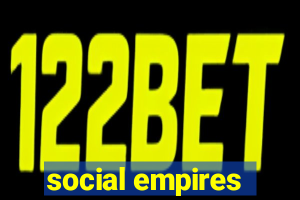 social empires
